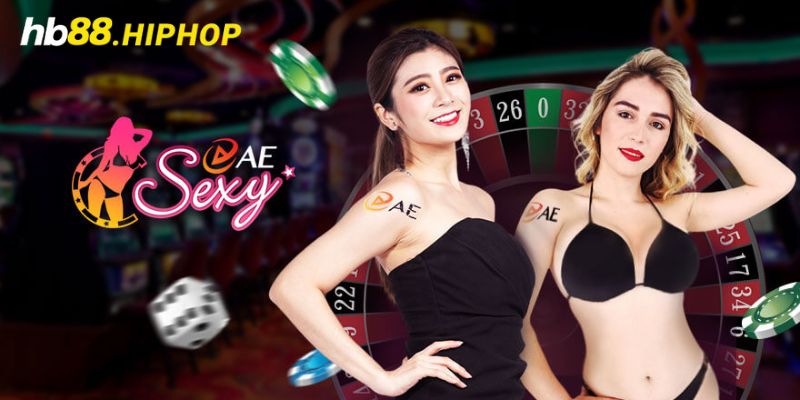Sexy Casino – Thiên Đường Giải Trí Bỏng Mắt, Hấp Dẫn AE Sexy là sảnh game nóng bỏng