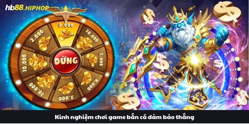 Bắn Cá Đổi Thưởng Tại HB88 - Thiên Đường Giải Trí Hấp Dẫn Kinh nghiệm chơi game bắn cá đảm bảo thắng