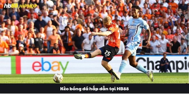 Kèo Bóng Đá Hấp Dẫn Tại Hb88 Chi Tiết Dành Cho Tân Thủ Kèo Bóng Đá Hấp Dẫn Tại Hb88 Chi Tiết Dành Cho Tân Thủ